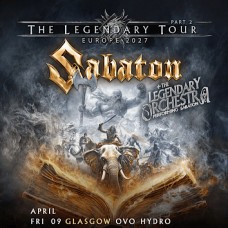 SABATON, OVO HYDRO GLASGOW, FRIDAY 9TH APRIL 2027 SABATON, OVO HYDRO GLASGOW, FRIDAY 9TH APRIL 2027